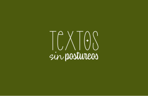 textos sin postureos